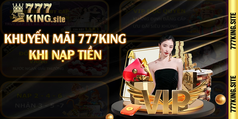 Khuyến mãi 777king khi nạp tiền